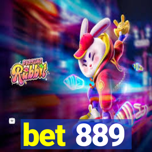 bet 889